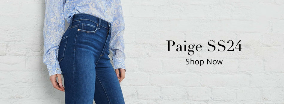 Paige SS24 - Shop Now