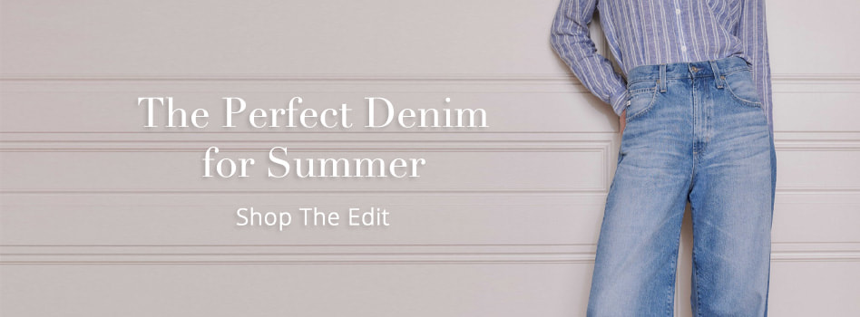 The Perfect Denim for Summer