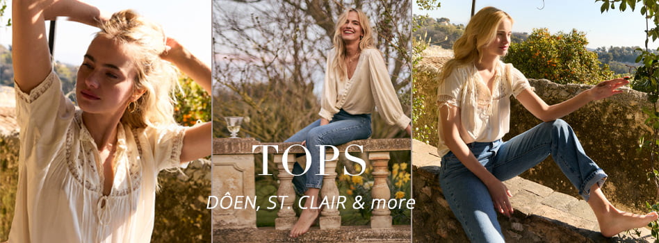 TOPS by DOEN, ST CLAIR and more...
