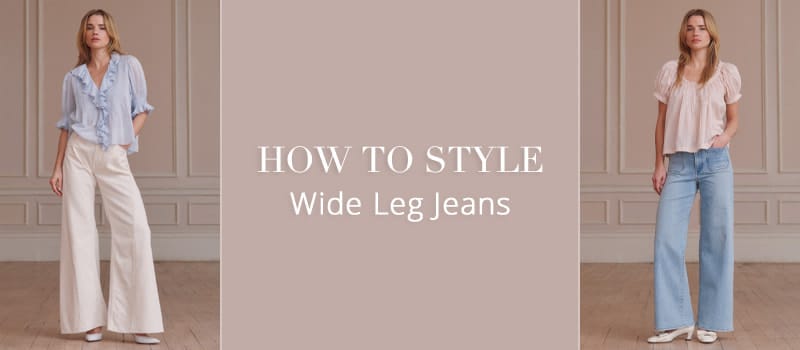 HOW TO STYLE - Wide Leg Jeans